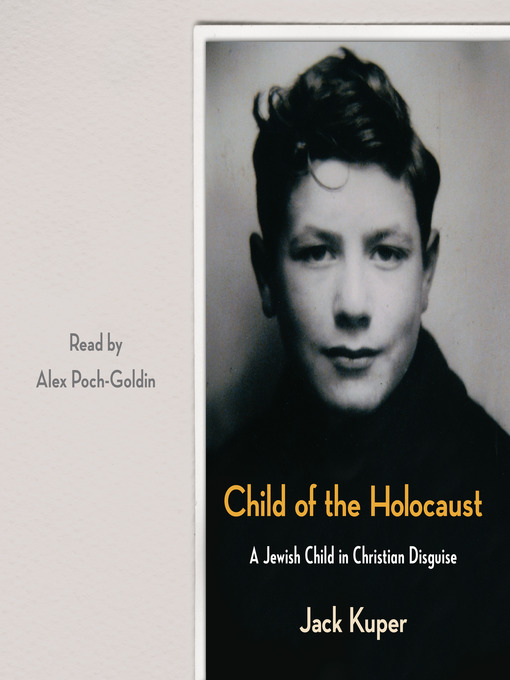 Title details for Child of the Holocaust by Jack Kuper - Available